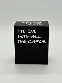 The One With All The Cards Game